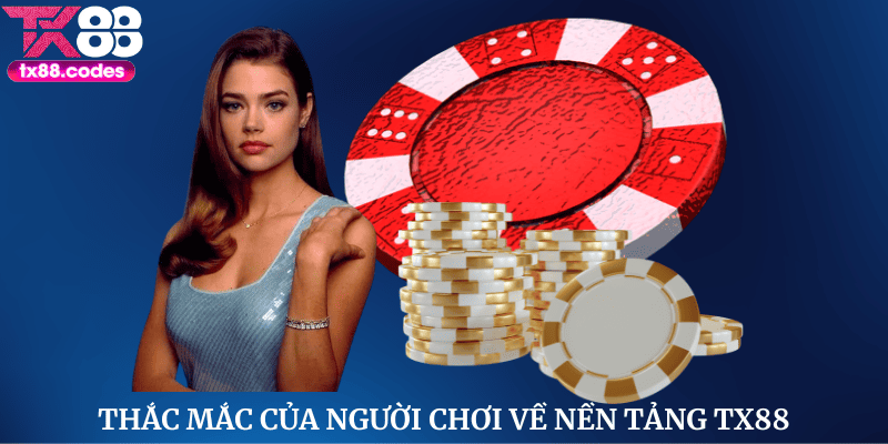 FAQ về nhà cái TX88